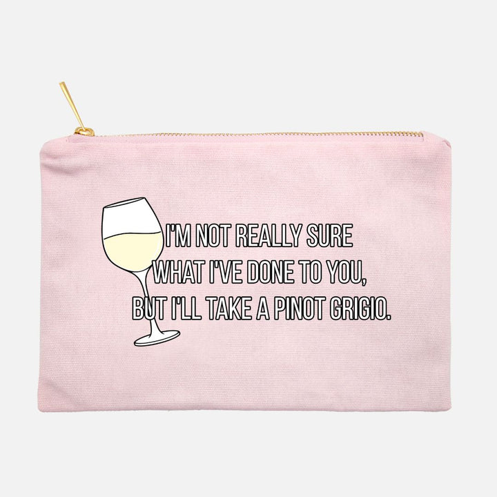 i'm not sure what i've done to you but i'll take a pinot grigio  Tote Bag  for Sale by pnkrose